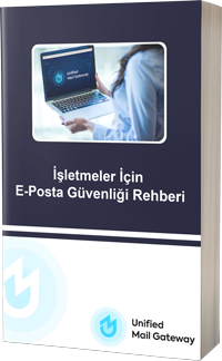 İşletmeler İçin E-posta Güvenliği Rehberi